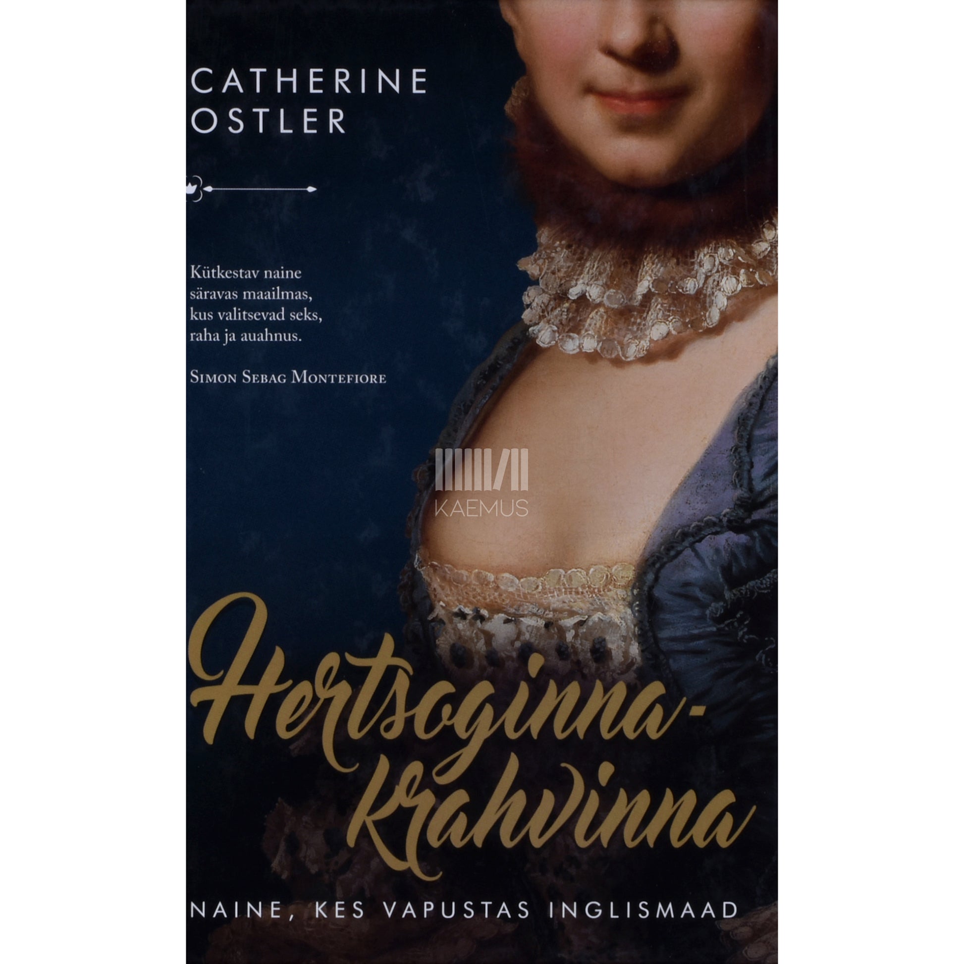 Catherine Ostler. Hertsoginna-krahvinna