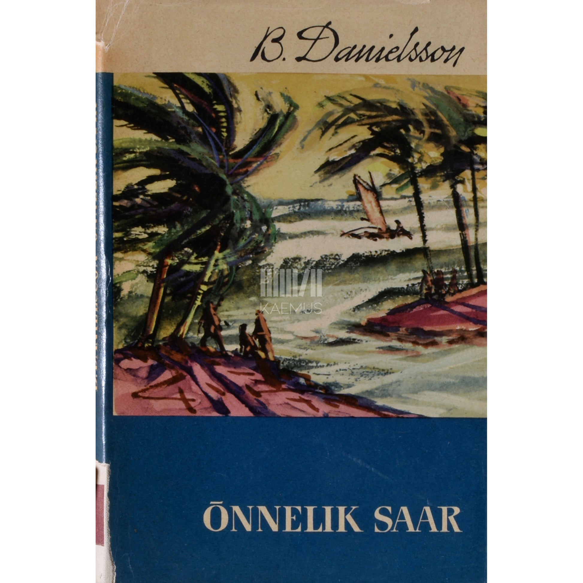 Bengt Danielsson. Õnnelik saar