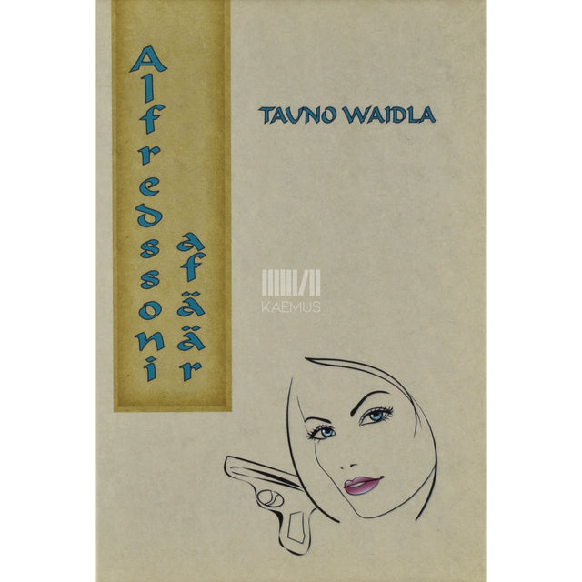 Tauno Waidla. Alfredssoni afäär