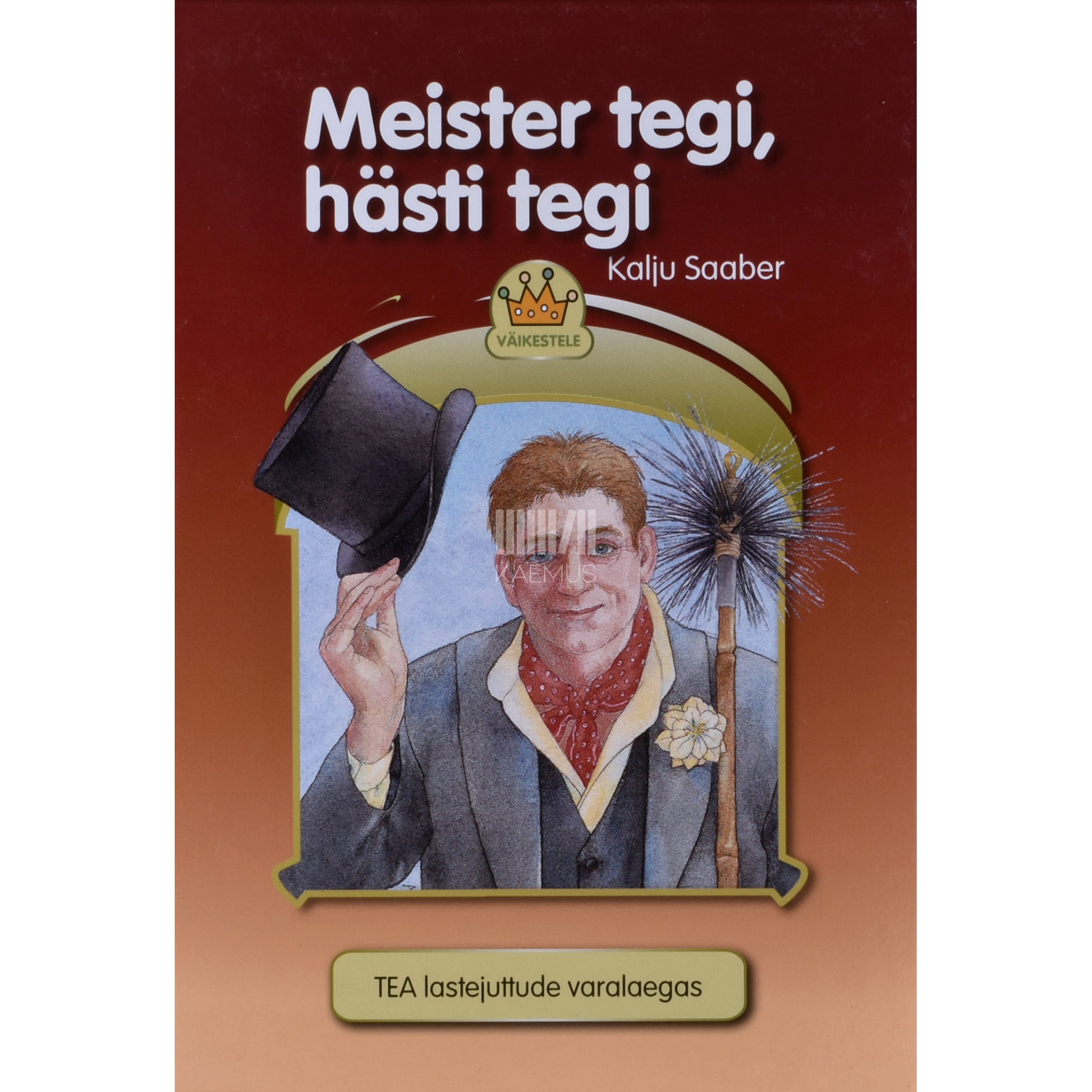 Kalju Saaber. Meister tegi, hästi tegi
