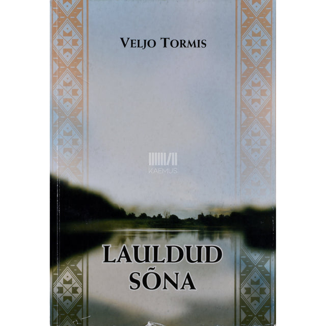 Veljo Tormis. Lauldud sõna
