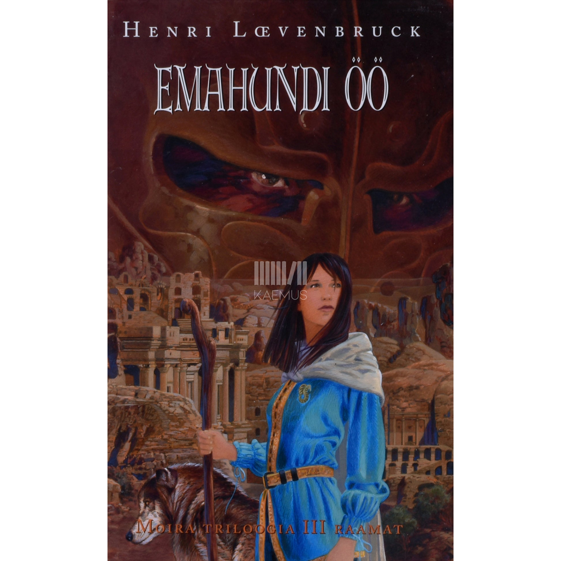 Henri Loevenbruck. Emahundi öö. Moira triloogia 3. osa