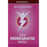 Anni Sennov, Carsten Sennov Isiklik energiakaitse naistele