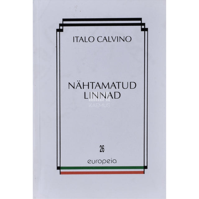 Italo Calvino. Nähtamatud linnad