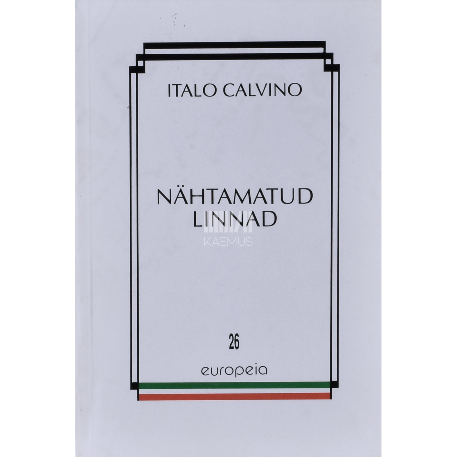 Italo Calvino. Nähtamatud linnad