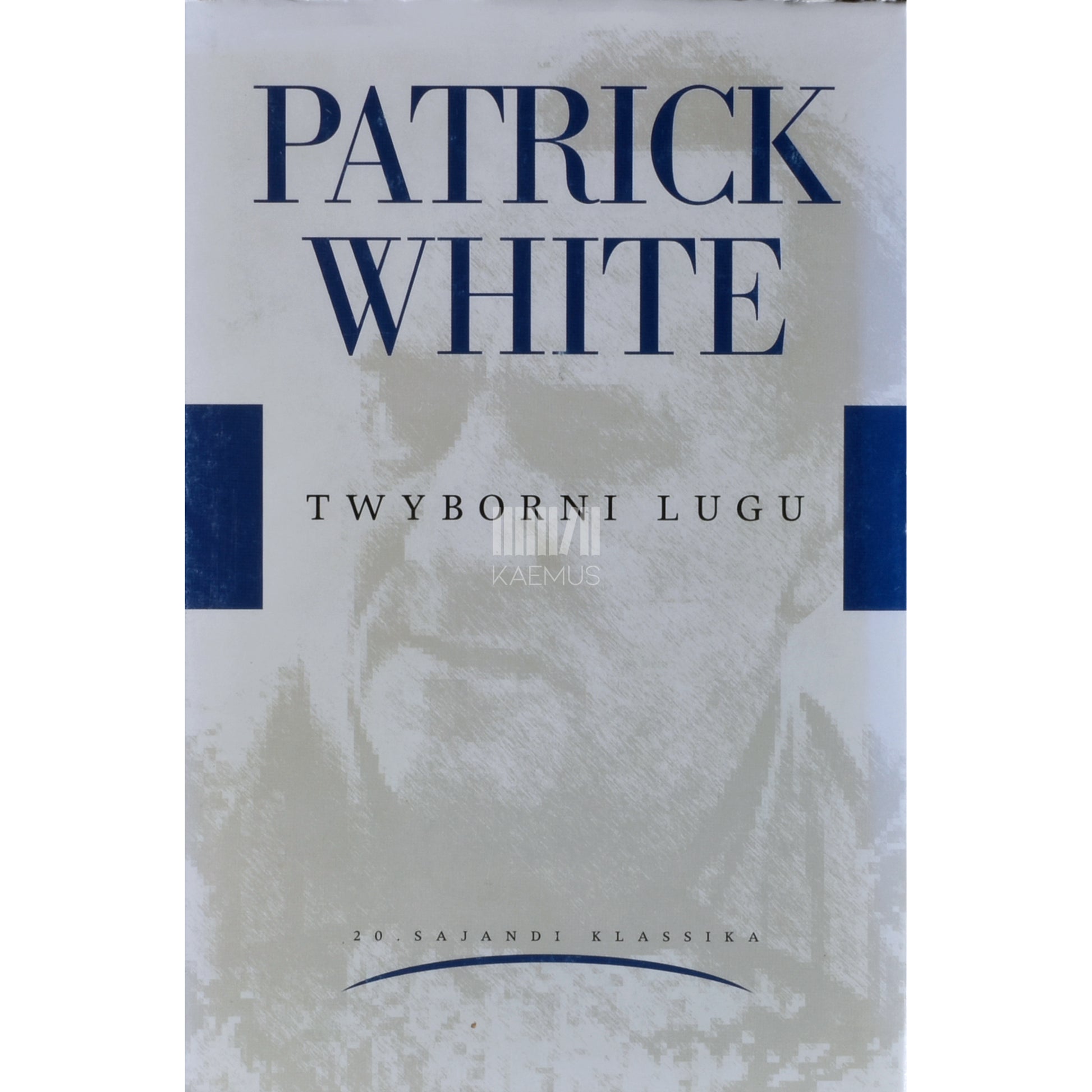 Patrick White. Twyborni lugu