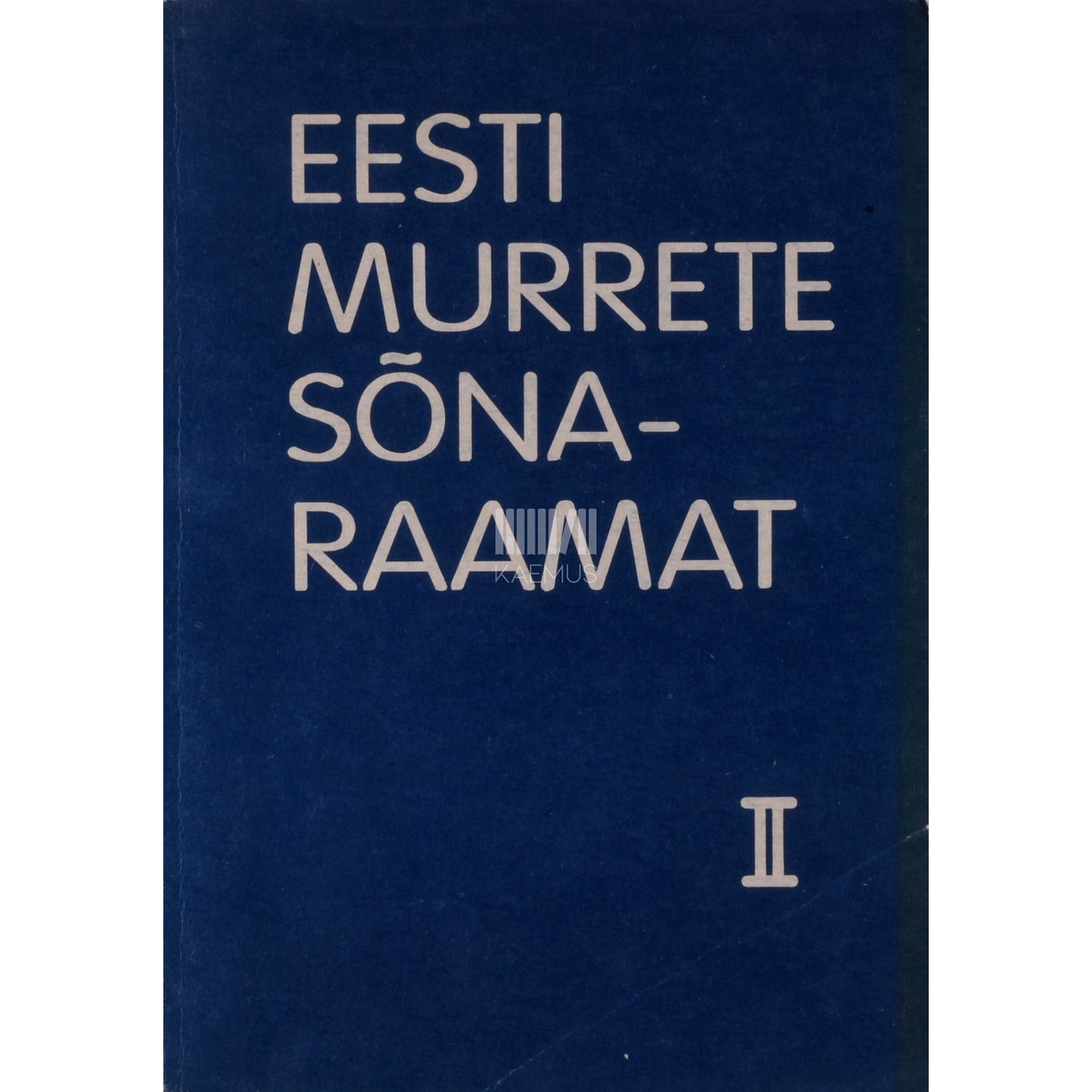 Eesti murrete sõnaraamat 8. osa