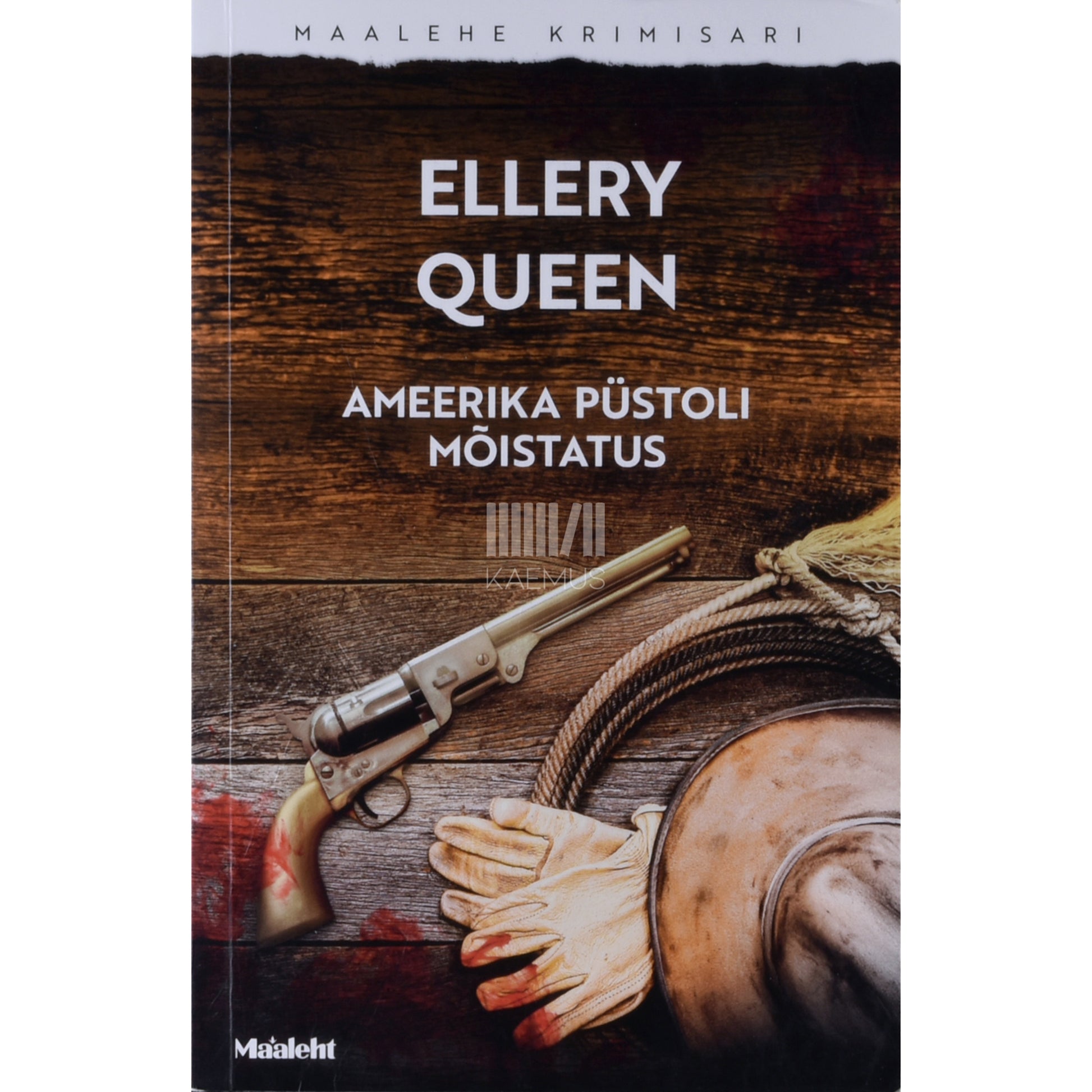 Ellery Queen. Ameerika püstoli mõistatus
