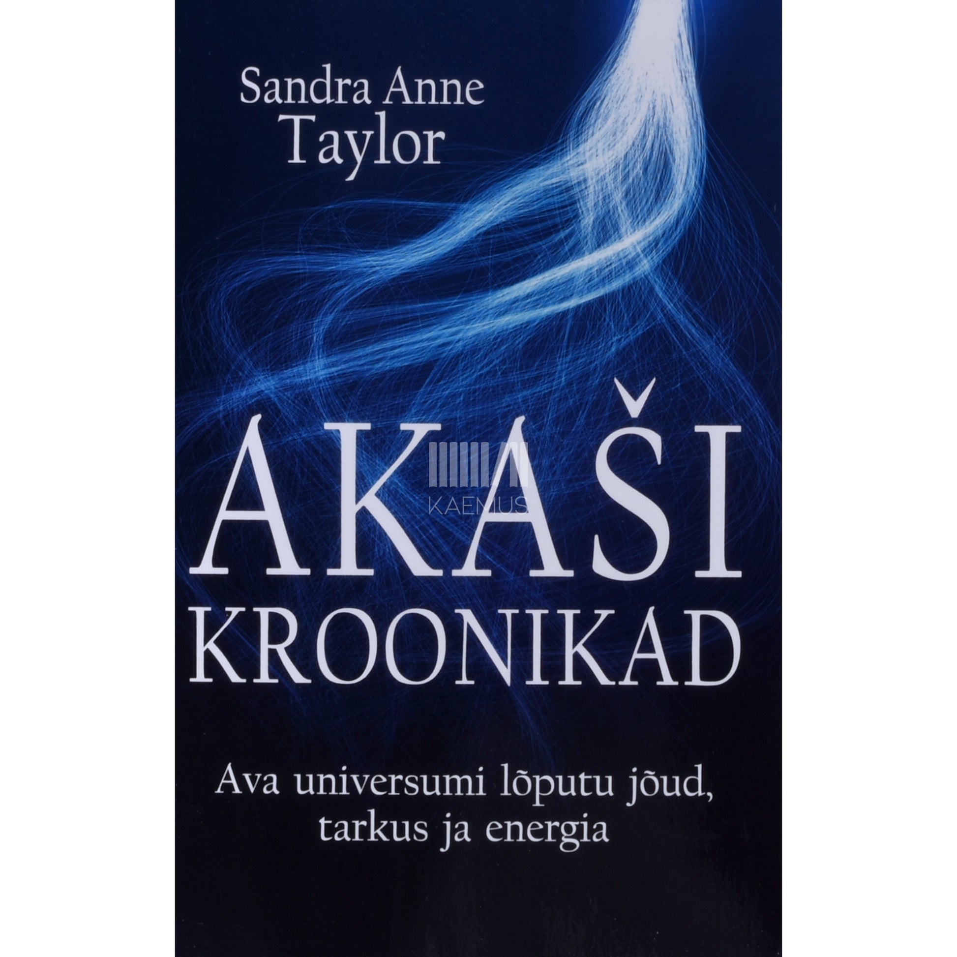 Sandra Anne Taylor. Akaši kroonikad