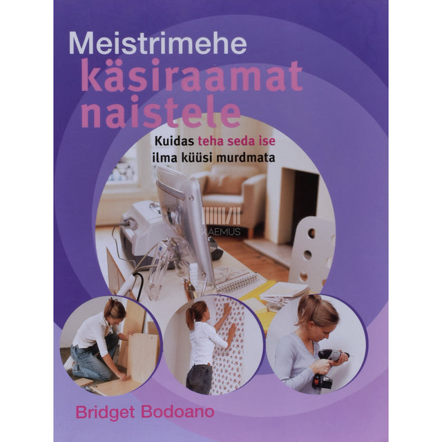Bridget Bodoano. Meistrimehe käsiraamat naistele