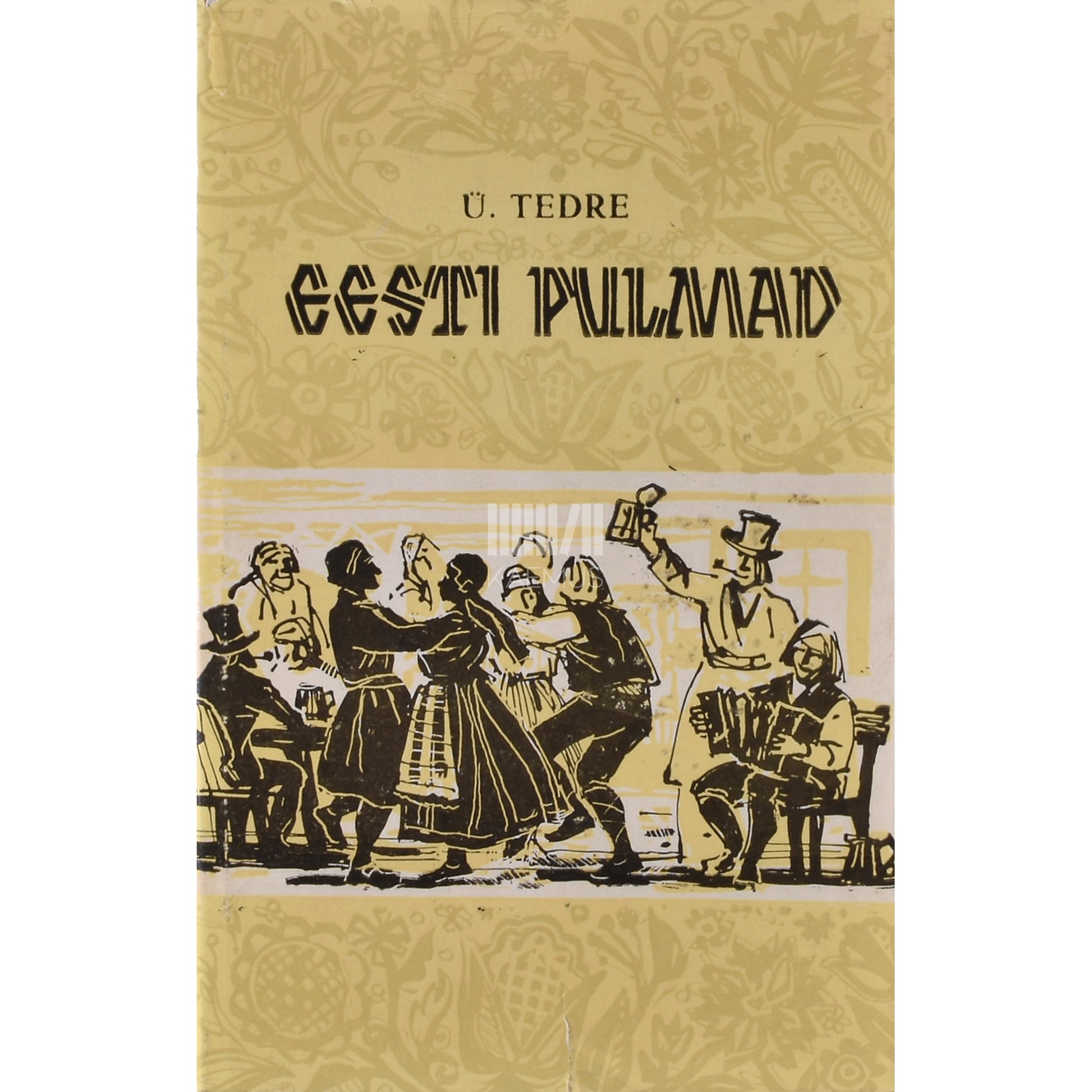 Ülo Tedre. Eesti pulmad