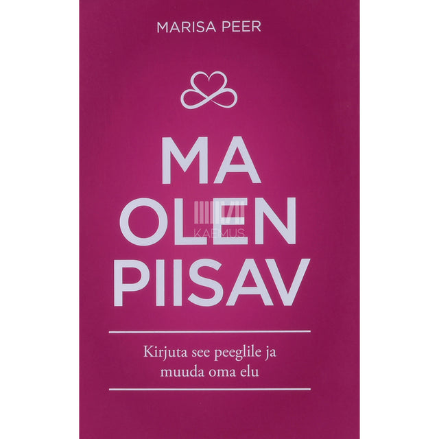 Marisa Peer. Ma olen piisav