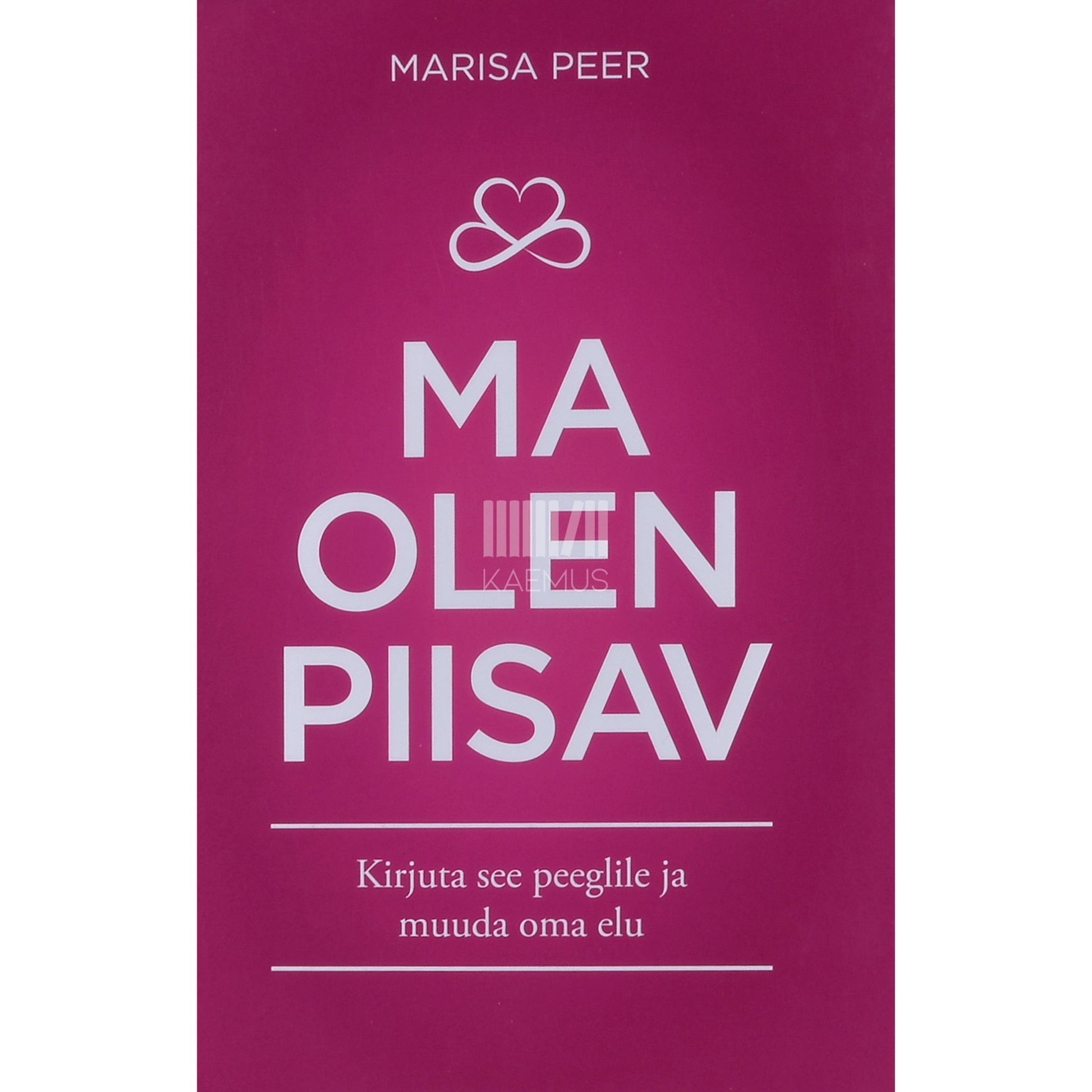 Marisa Peer. Ma olen piisav