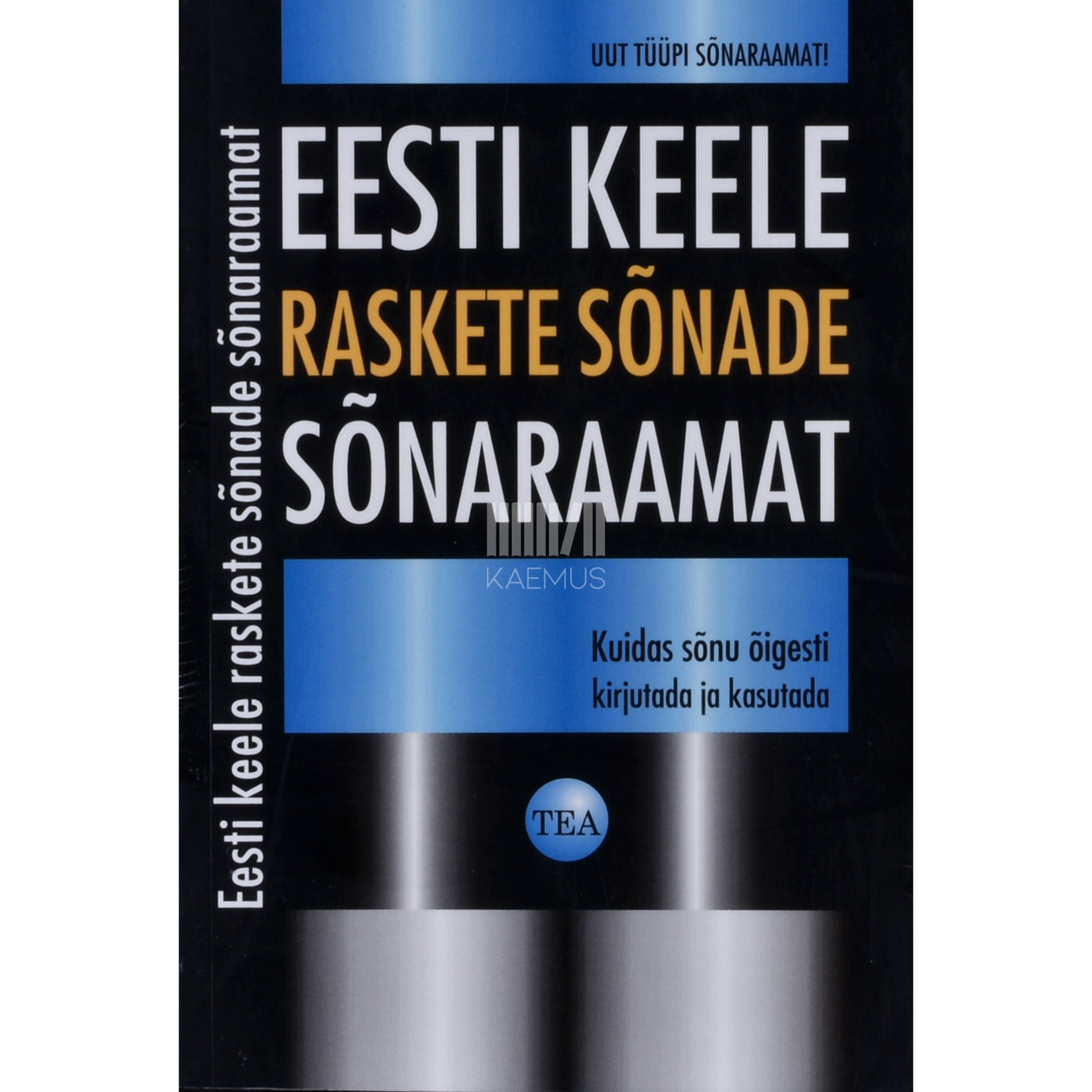 Eesti keele raskete sõnade sõnaraamat