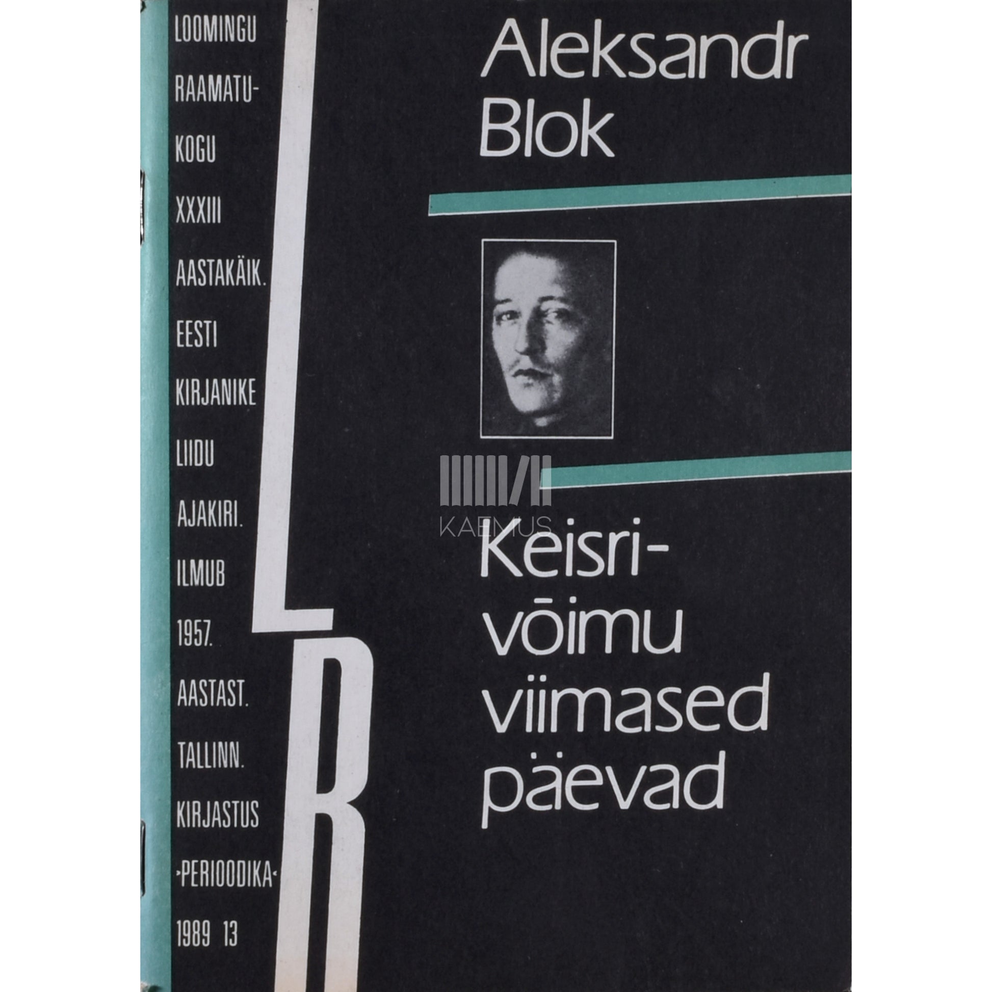 Aleksandr Blok. Keisrivõimu viimased päevad