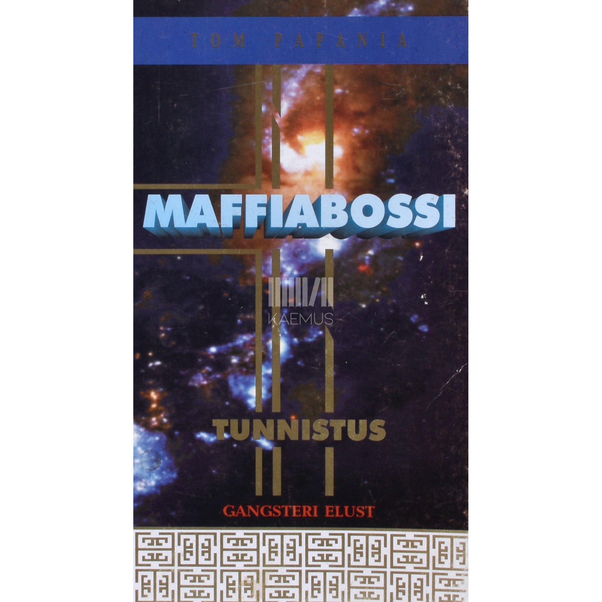Tom Papania. Maffiabossi tunnistus. Gangsteri elust