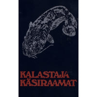 ... Kalastaja käsiraamat