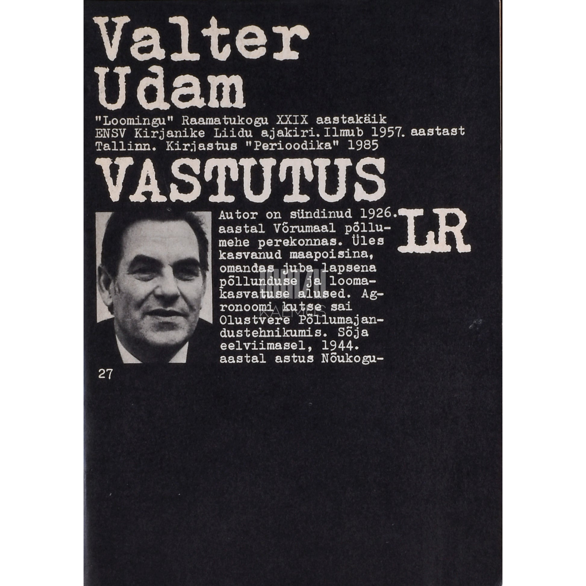 Valter Udam. Vastutus