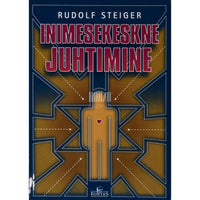Rudolf Steiger Inimesekeskne juhtimine