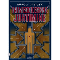Rudolf Steiger Inimesekeskne juhtimine