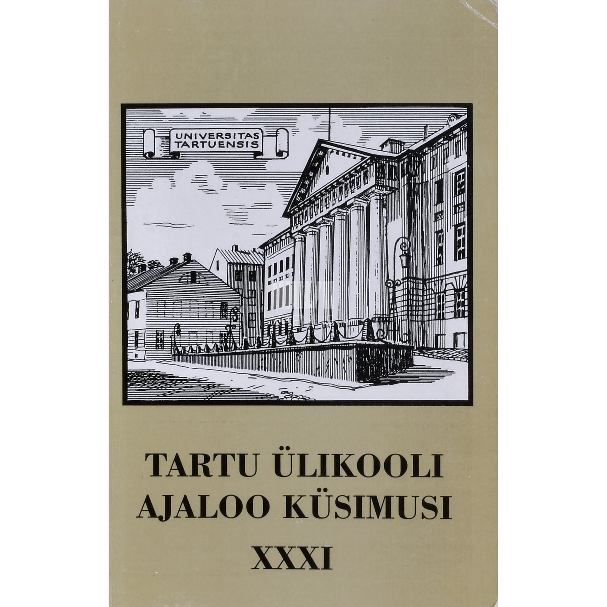 Tartu Ülikooli ajaloo küsimusi XXXI