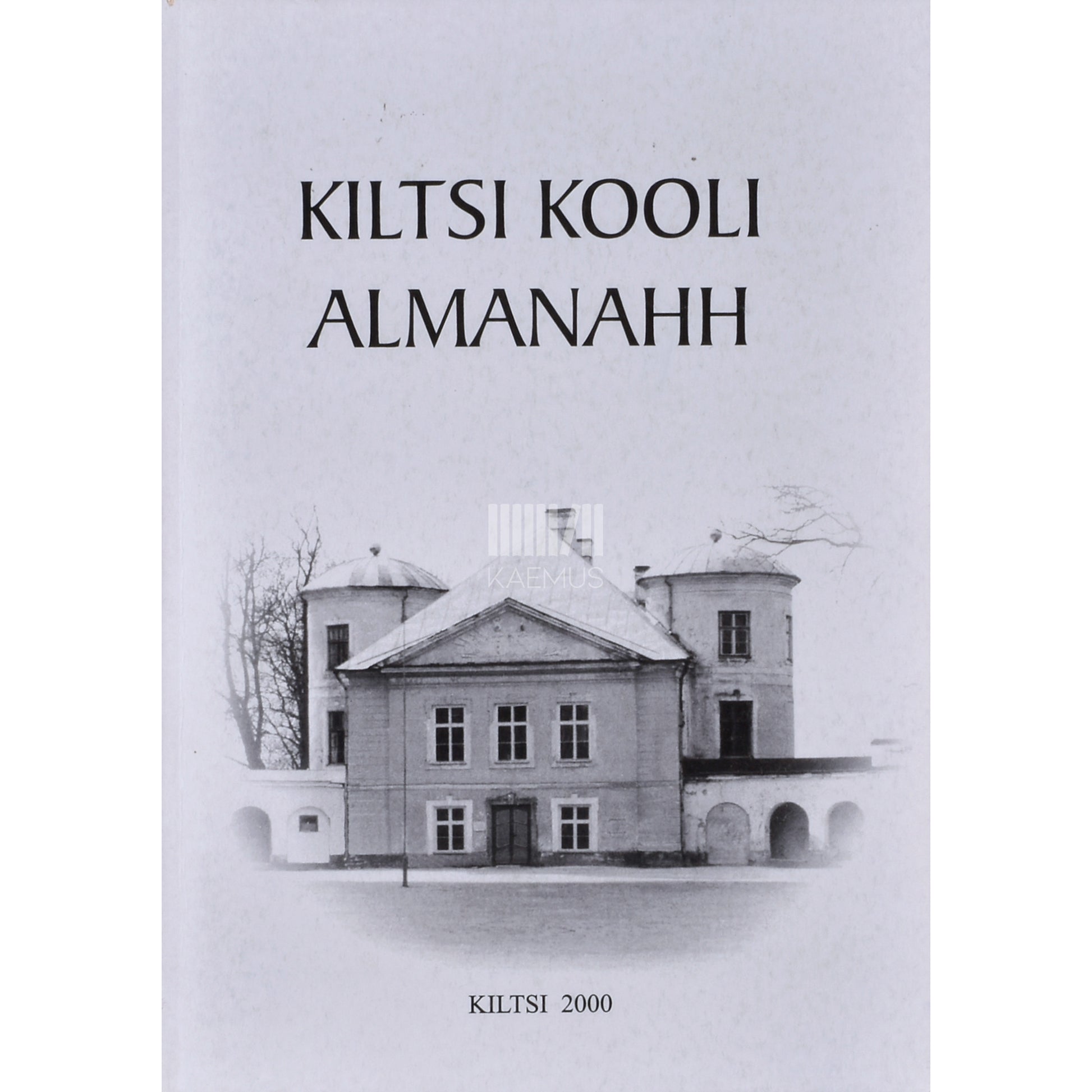 Kiltsi kooli almanahh