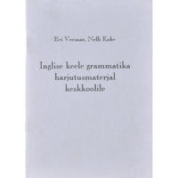Evi Veesaar, Nelli Kohv Inglise keele grammatika harjutusmaterjal keskkoolile