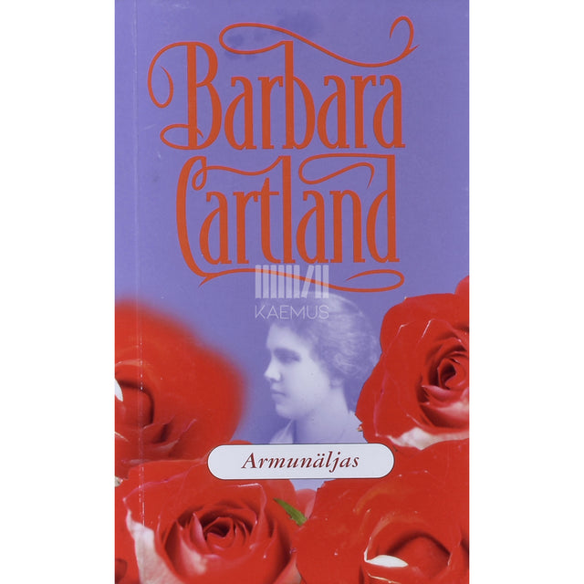 Barbara Cartland. Armunäljas