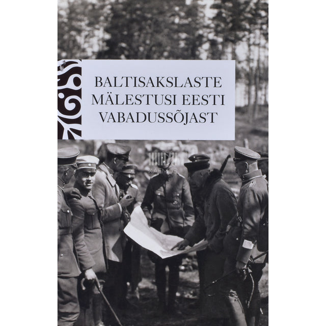 Baltisakslaste mälestusi Eesti Vabadussõjast