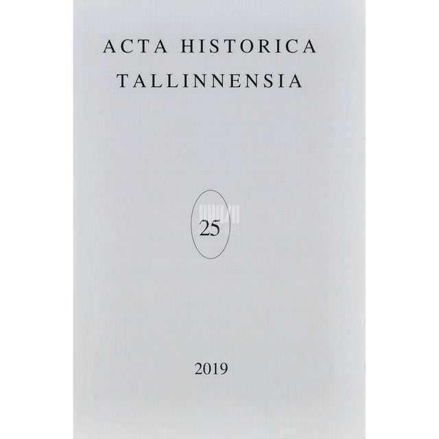 Acta historica Tallinnensia 25. osa