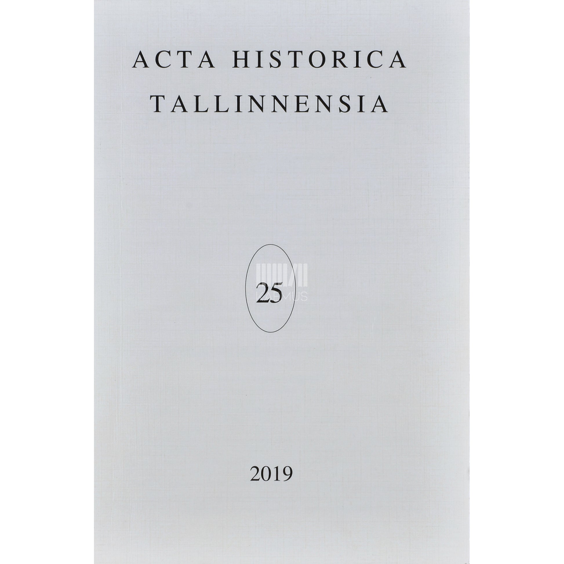 Acta historica Tallinnensia 25. osa