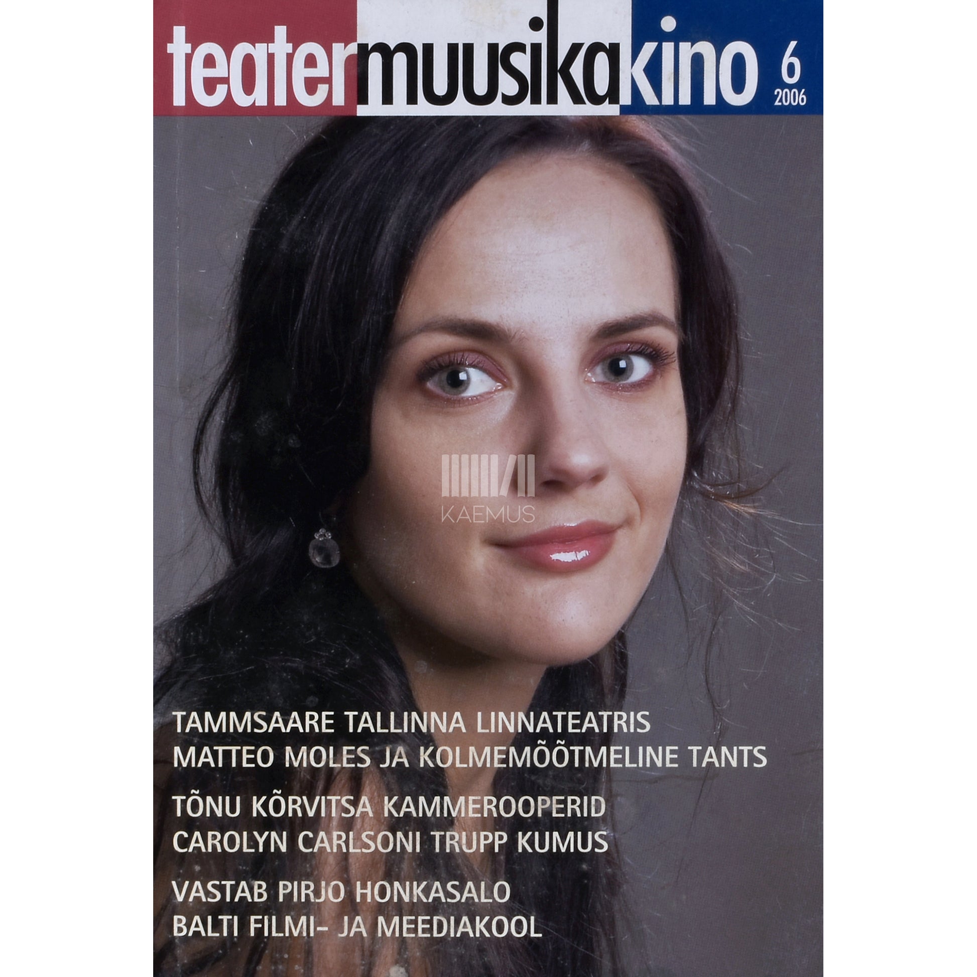 Teater. Muusika. Kino 6/2006