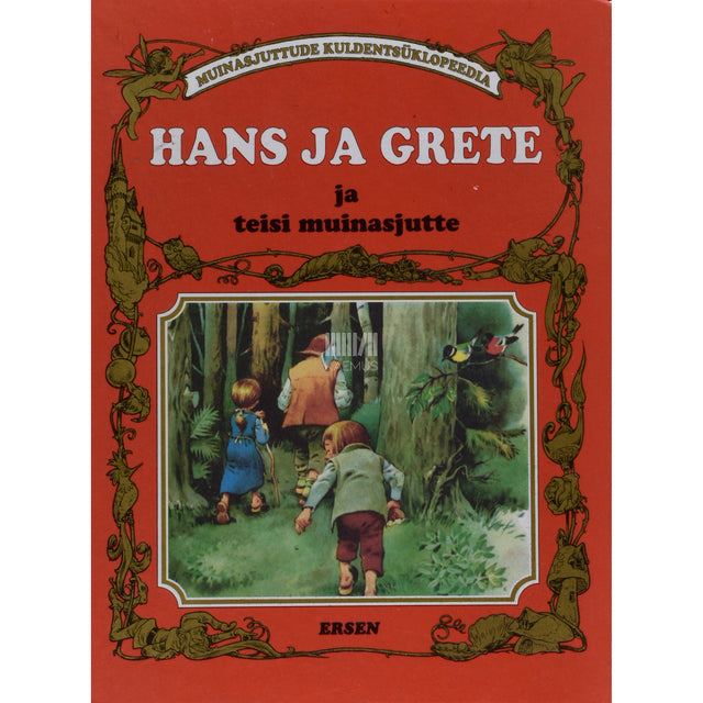 Hans ja Grete ja teisi muinasjutte