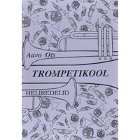 Aavo Ots Trompetikool: heliredelid (noot)