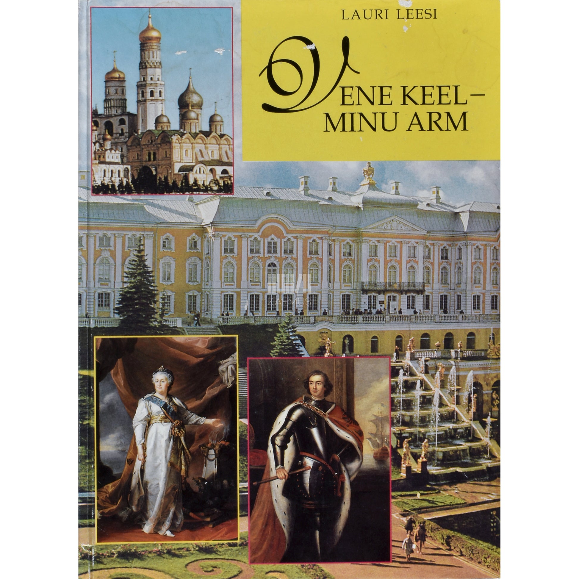 Lauri Leesi. Vene keel - minu arm