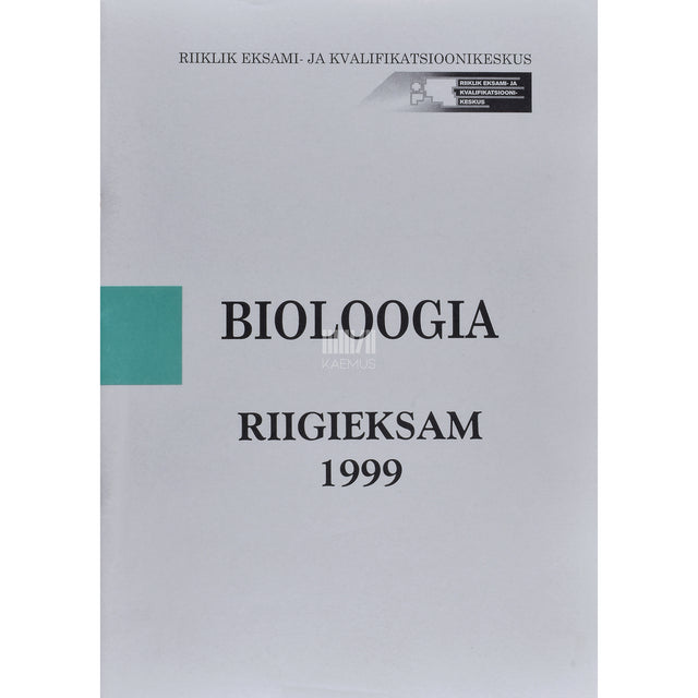 Bioloogia : riigieksam 1999