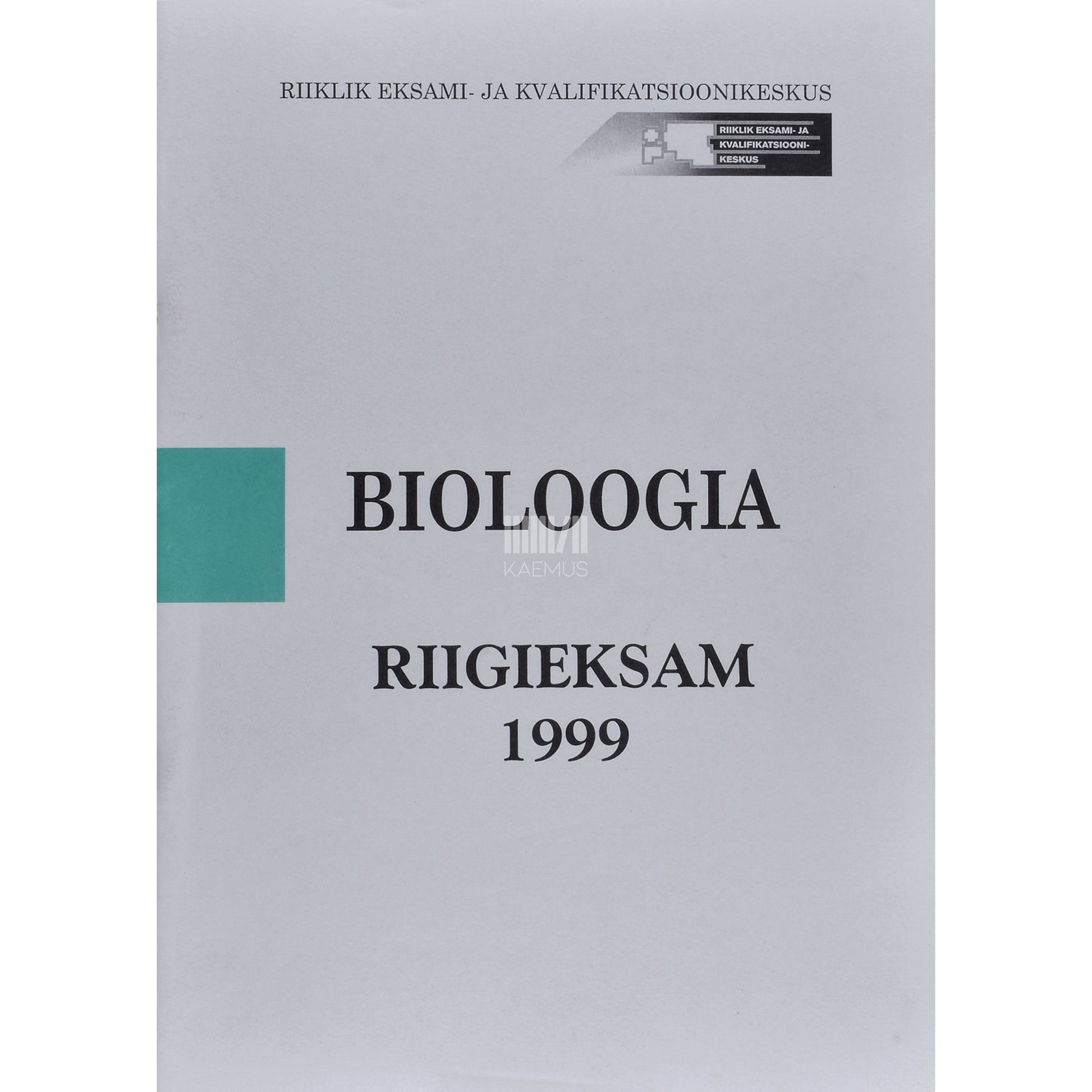 Bioloogia : riigieksam 1999
