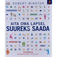Robert Winston Aita oma lapsel suureks saada