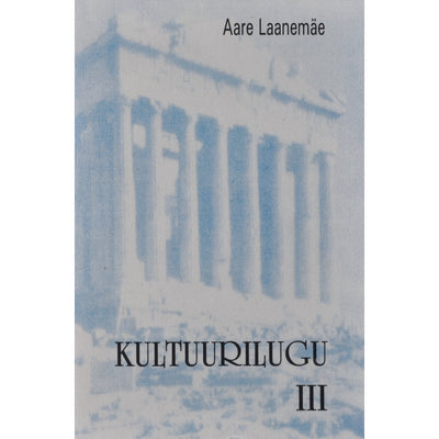 Aare Laanemäe Kultuurilugu 3. osa
