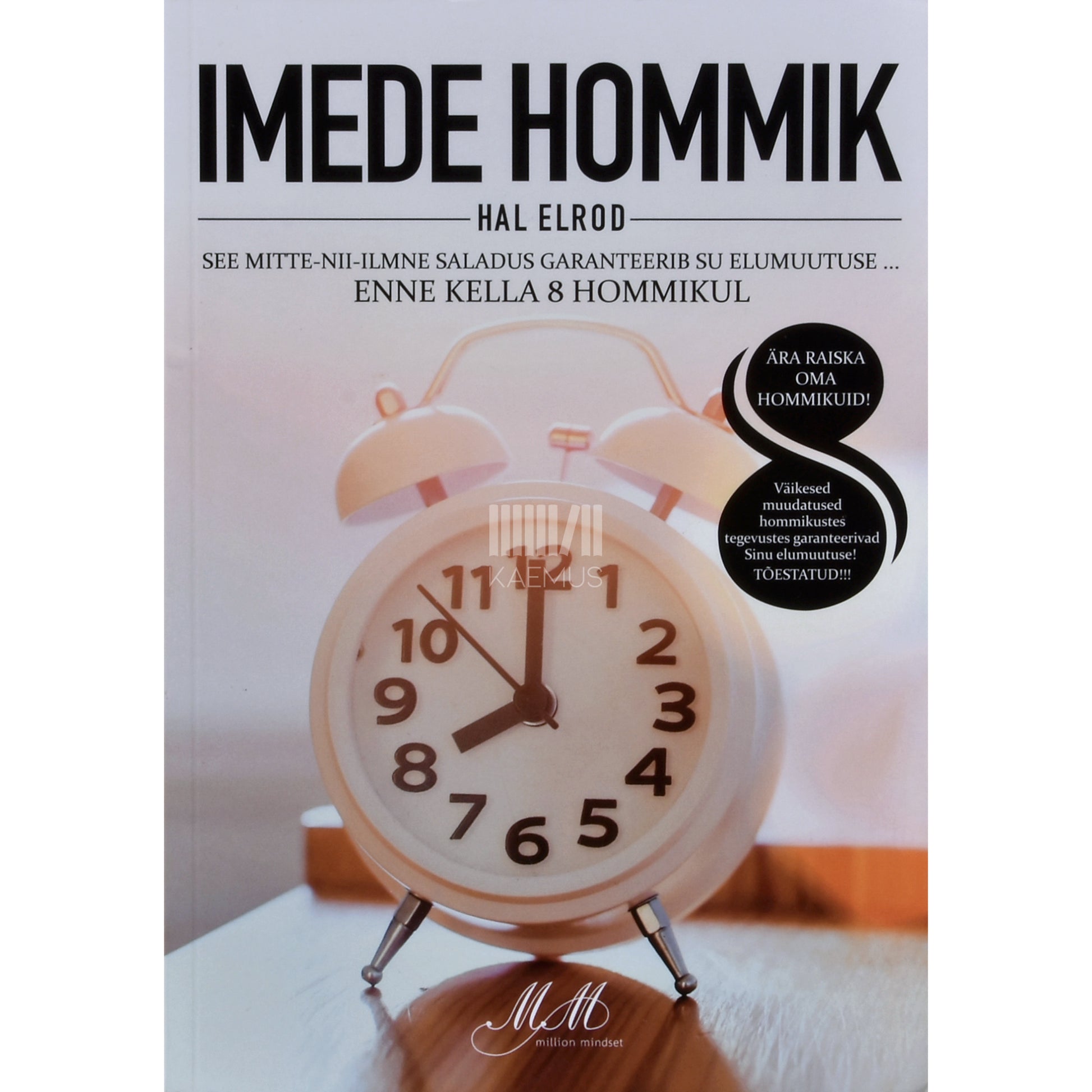 Hal Elrod. Imede hommik