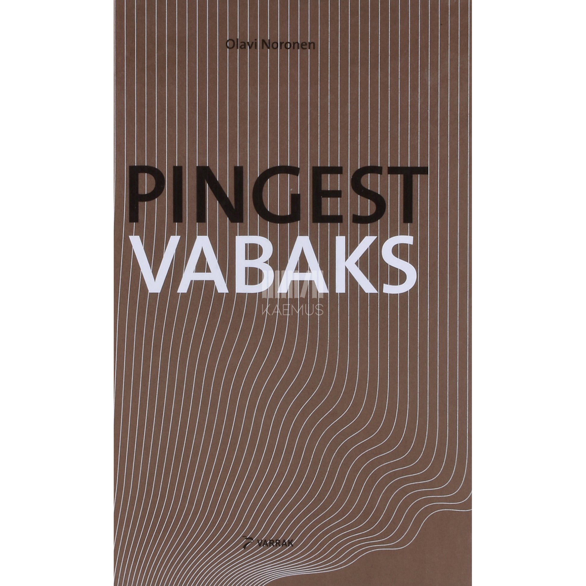 Olavi Noronen. Pingest vabaks