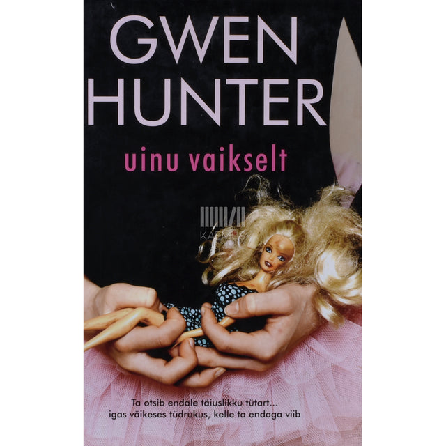 Gwen Hunter. Uinu vaikselt