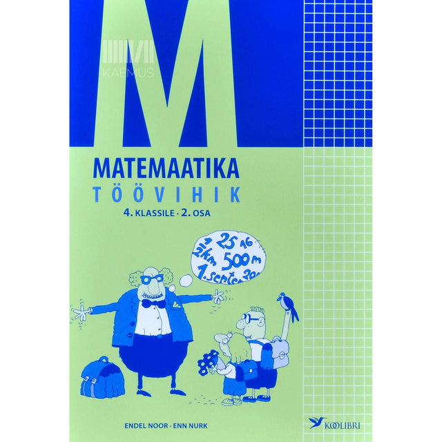 Endel Noor, Enn Nurk - Matemaatika 2. osa. töövihik 4. klassile