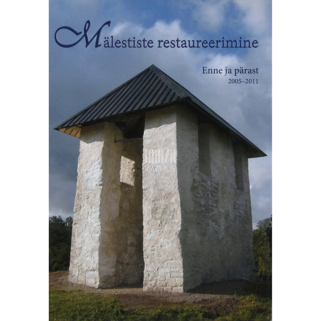 Mälestiste restaureerimine