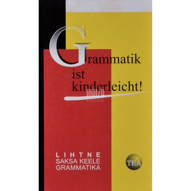 Maie Lepp. Grammatik ist kinderleicht!