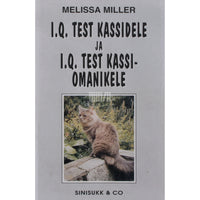 Melissa Miller I.Q. test kassidele ja I.Q. test kassiomanikele