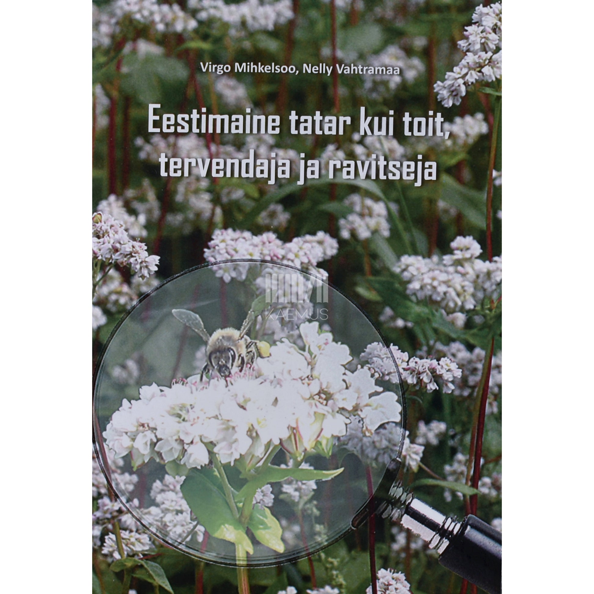 Eestimaine tatar kui toit, tervendaja ja ravitseja