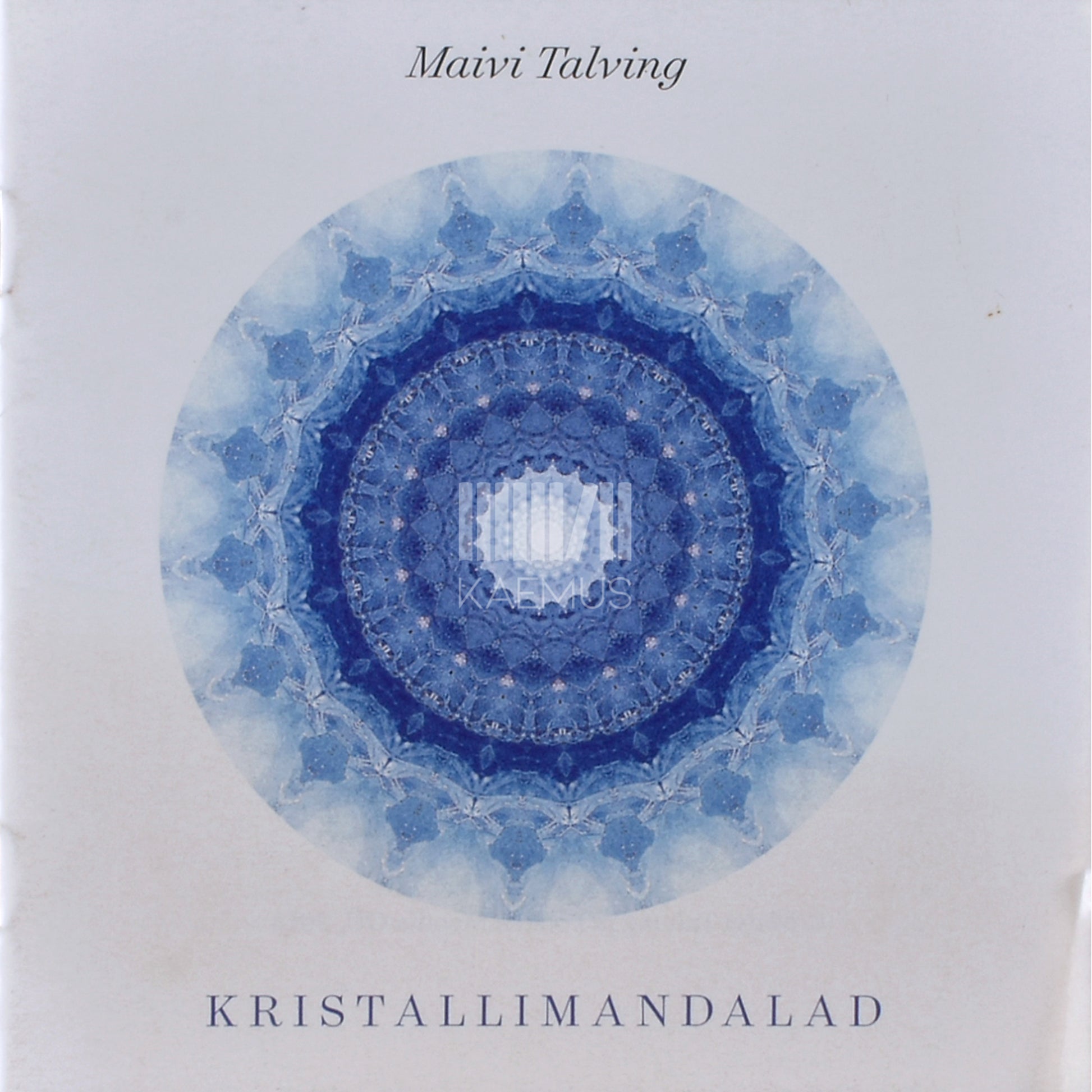 Maivi Talving. Kristallimandalad