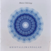 Maivi Talving Kristallimandalad