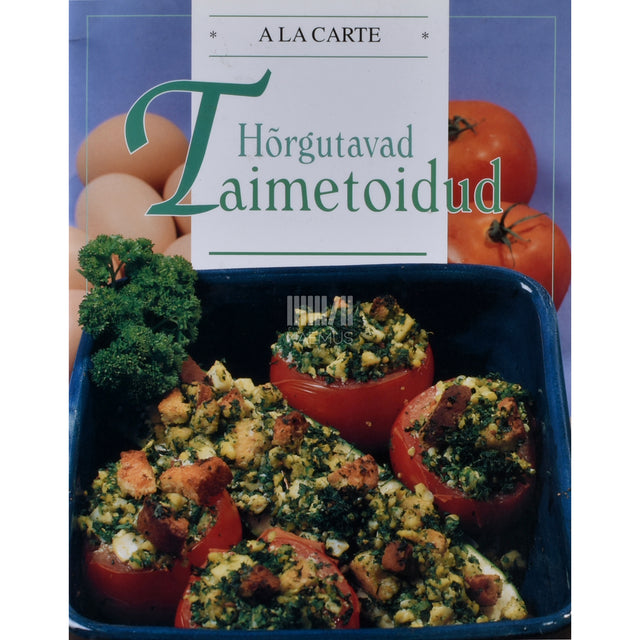 Hõrgutavad taimetoidud